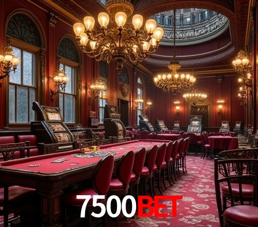 7500bet Plataforma - Certificada MGA desde 2015