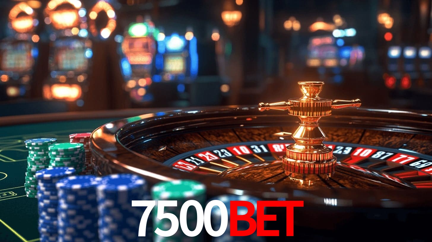 7500bet: Jogos de Caça-Níqueis-Altas Recompensas, Roleta-Velocidade, Blackjack-Desafios Máximos